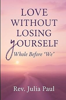 Book_Love_Without_Losing_Yourself_by_Rev_Julia